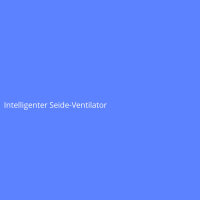Intelligenter Seide-Ventilator