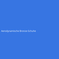 Aerodynamische Bronze-Schuhe