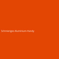 Schmieriges Aluminium-Handy