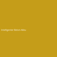 Intelligenter Beton-Akku