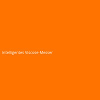 Intelligentes Viscose-Messer