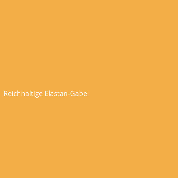Reichhaltige Elastan-Gabel