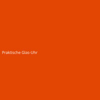 Praktische Glas-Uhr